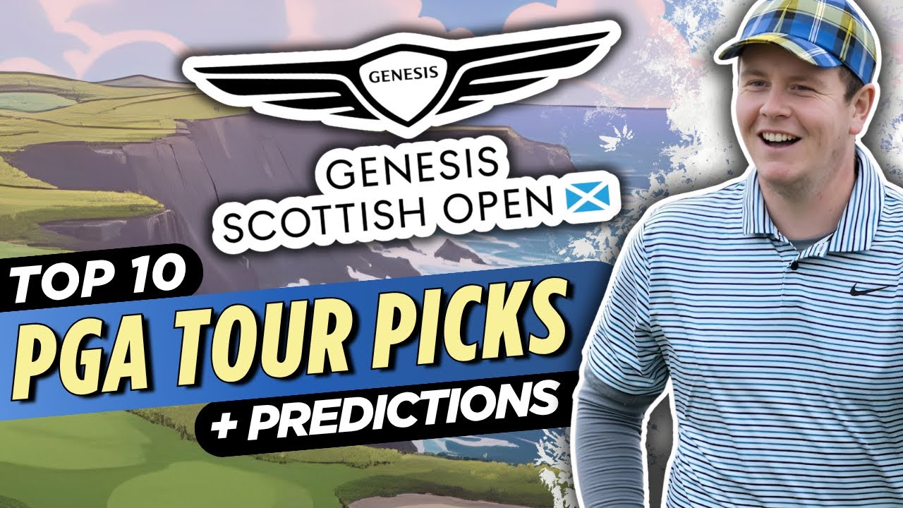 Open Pick Video: 2025 Genesis Scottish Open Picks & Predictions | PGA Tour Bets